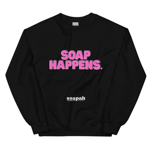 Soapah "Soap Happens" Unisex Crew Neck Sweatshirt - Black