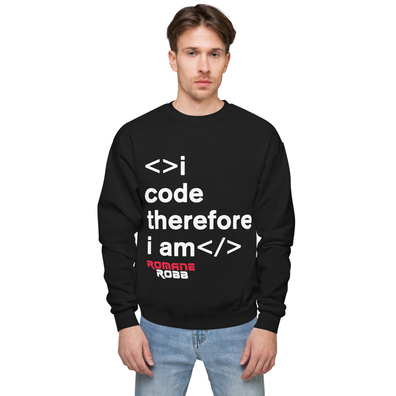 I Code Therefore I Am (sweatshirt)