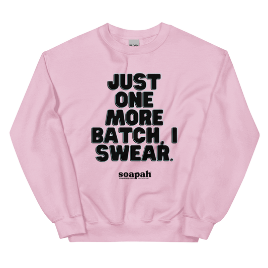Soapah "Just One More" Unisex Crew Neck Sweatshirt - Pink
