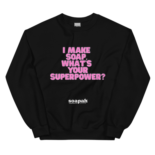 Soapah "I Make Soap" Unisex Crew Neck Sweatshirt - Black