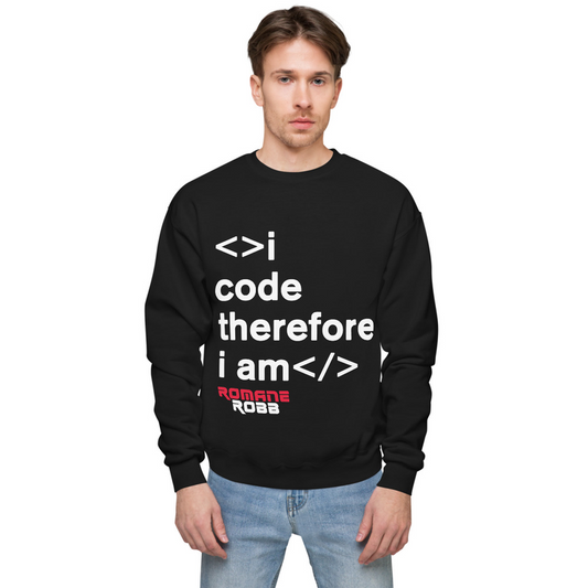 I Code Therefore I Am (sweatshirt)